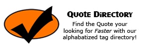 Click here for the Quote Directory Click here for the Quote Directory