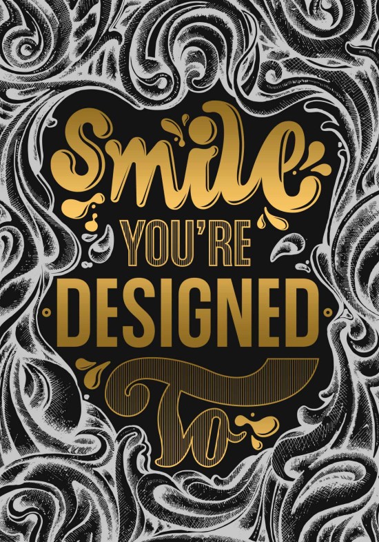 Smile, you're designed to.