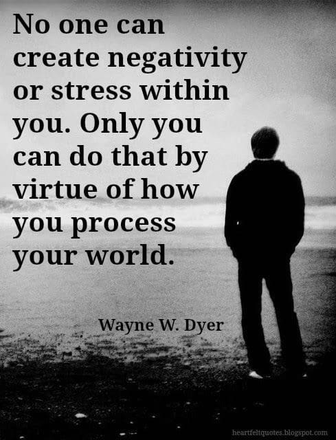 Nobody can create a feeling within you without your consent.