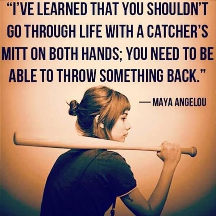 You shouldn't go through life with a catcher's mitt on both hands...