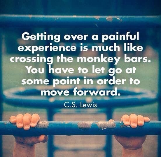 Letting go is part of the moving forward process.