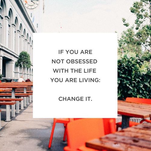 Despite what you may believe - you can change your life whenever you want.