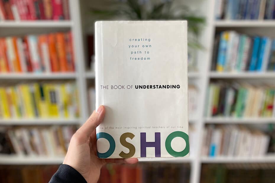 23 Profound Osho Quotes from The Book of Understanding