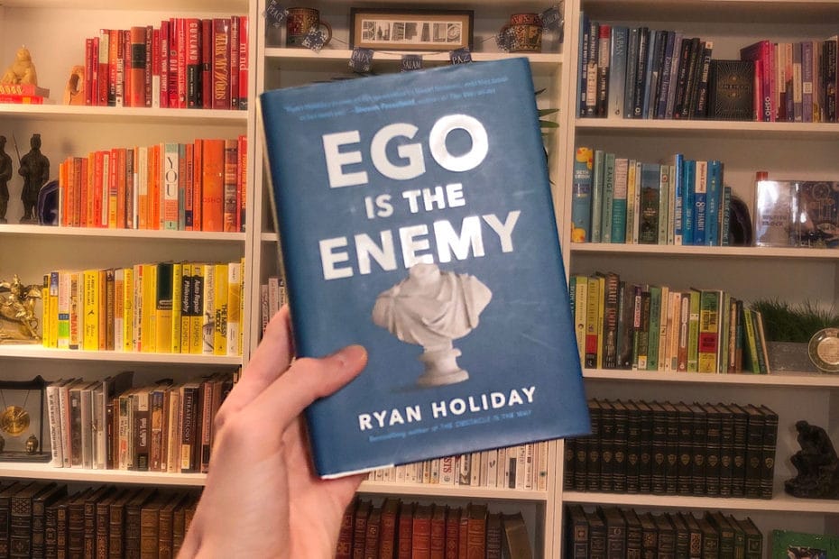 ryan holiday ego is the enemy