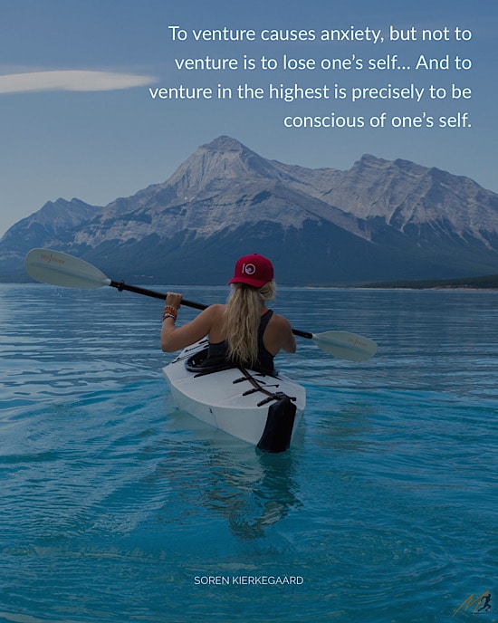 Comfort Zone Picture Quote: “To venture causes anxiety, but not to venture is to lose one’s self… And to venture in the highest is precisely to be conscious of one’s self.”