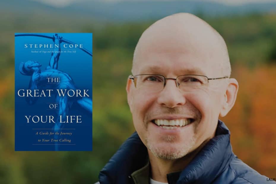 Great Work Of Your Life by Stephen Cope