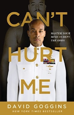 Book #10: Can't Hurt Me by David Goggins