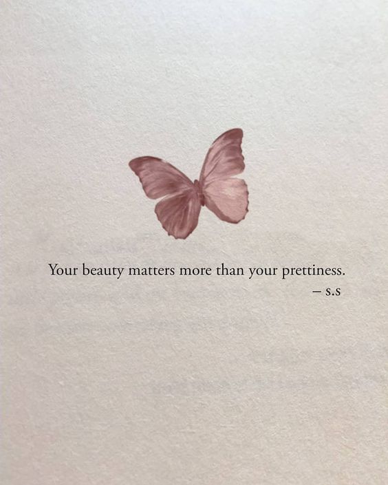 Beauty > Prettiness. · MoveMe Quotes