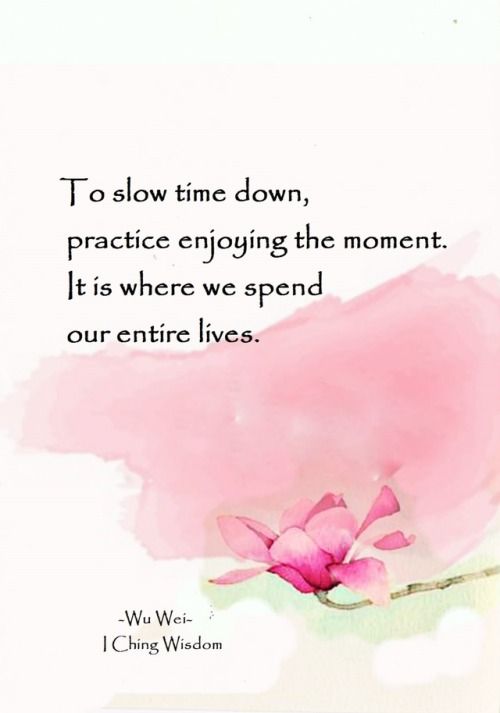 How to slow down time: