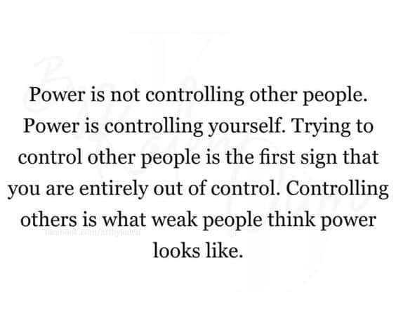 Power is not controlling other people.