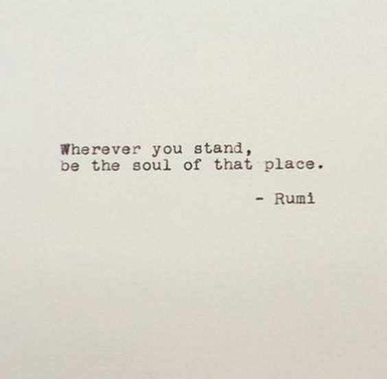 Be the soul.