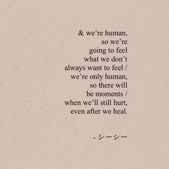 Remember: we're human.