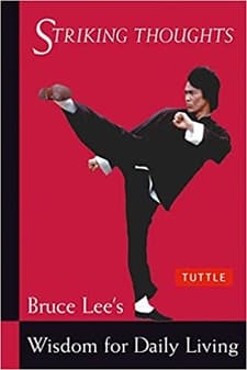 Striking Thoughts by Bruce Lee [Book]