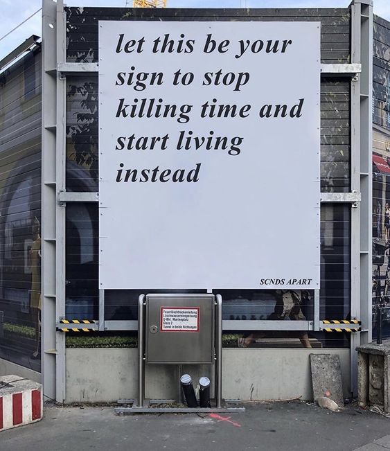 Stop killing time.
