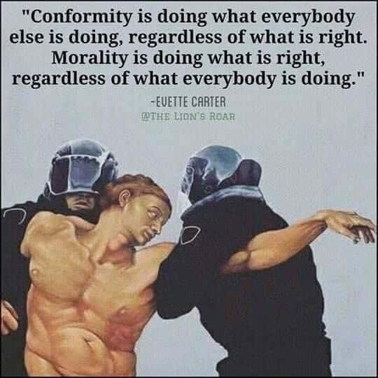 Conformity ≠ Morality.