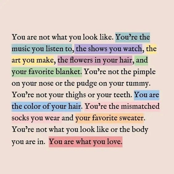 You are so much more than your looks.