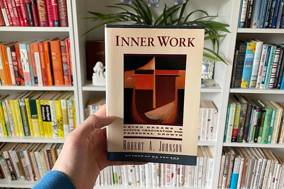 Inner Work by Robert A Johnson