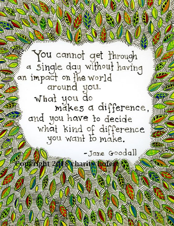 Want to make a difference? ...You already are.
