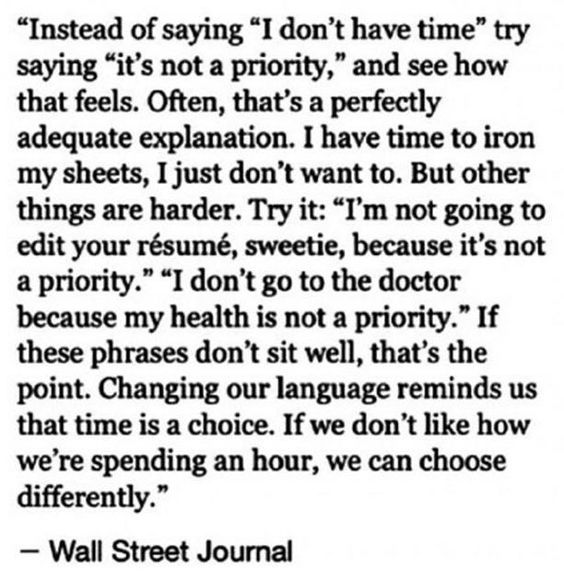 Stop saying 'I don't have time.'