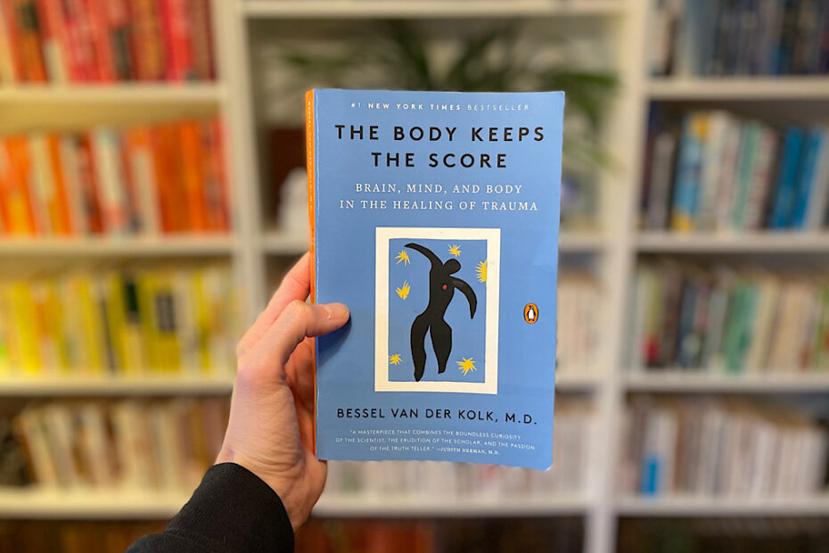 40 Bessel van der Kolk Quotes on Trauma and Healing from The Body Keeps The Score