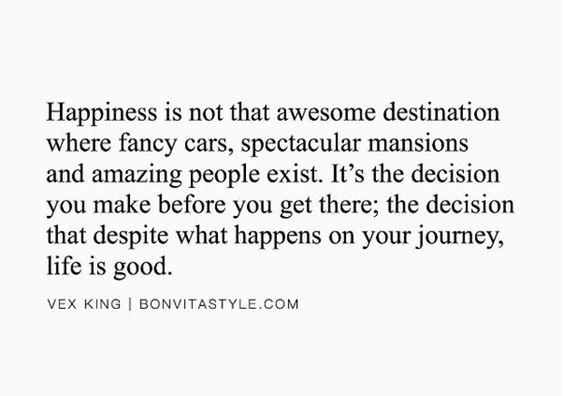 It's a decision, not a destination.