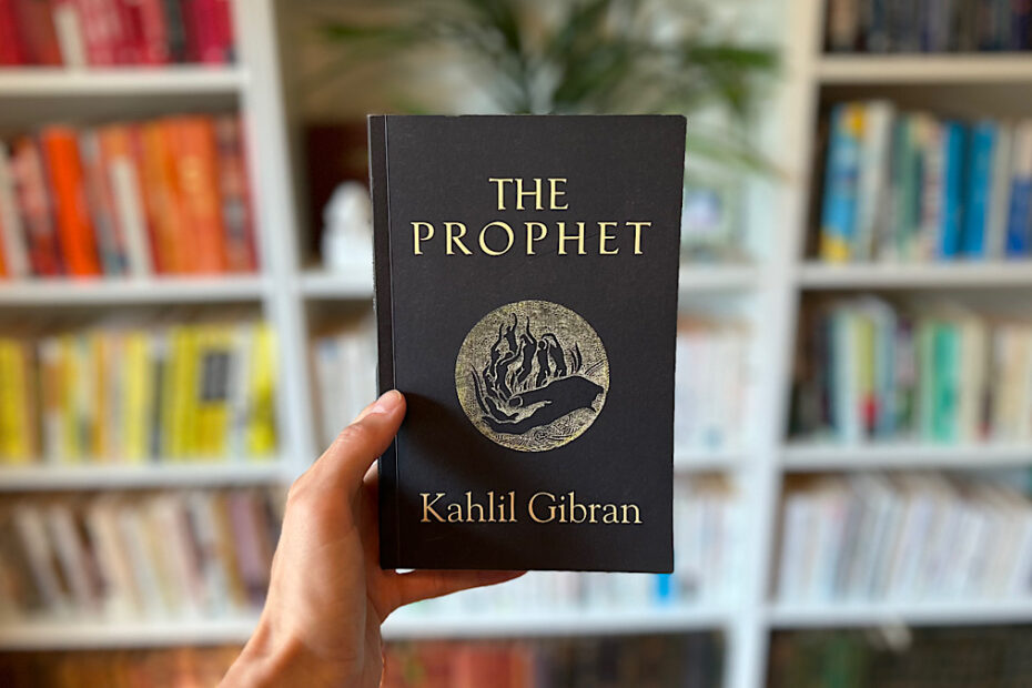 18 Kahlil Gibran Quotes from The Prophet and Insights For Fulfilled Living