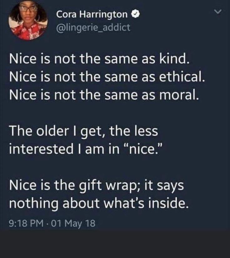 Maybe "nice" isn't it.