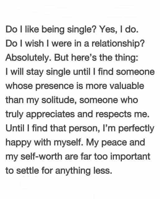 Would you rather be single or in a relationship? ...Yes.