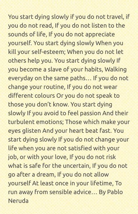 How to die slowly... How to die slowly...